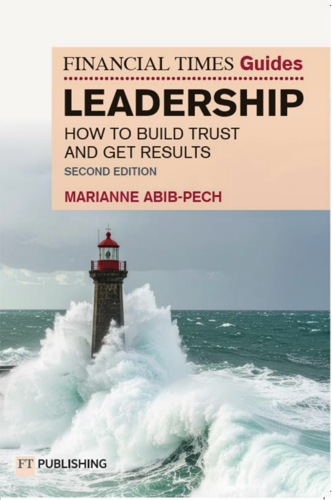 Leadership - How to build trust and get results